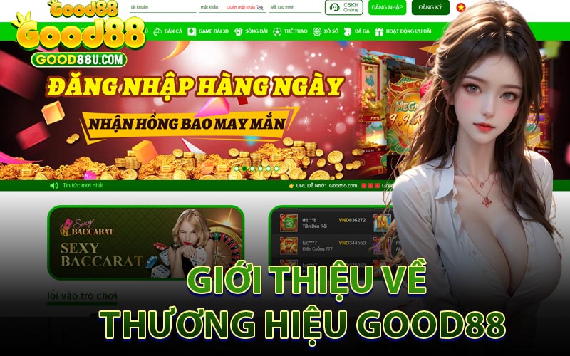 Giới Thiệu Về Thương Hiệu Good88