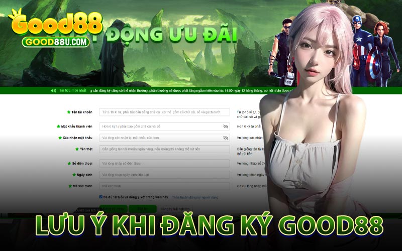 Lưu Ý Khi Đăng Ký Good88